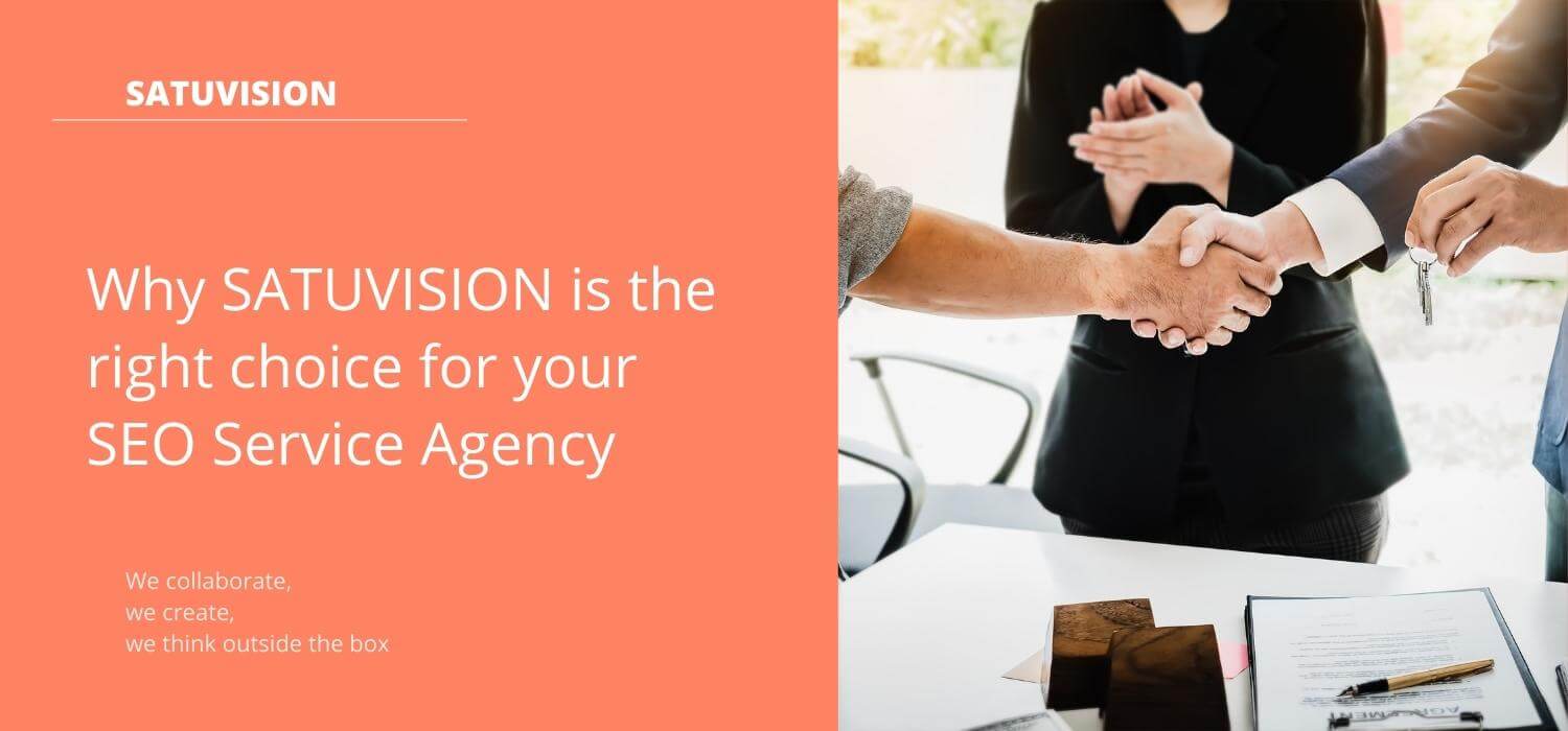 Why SATUVISION is the right choice for your SEO Service Agency