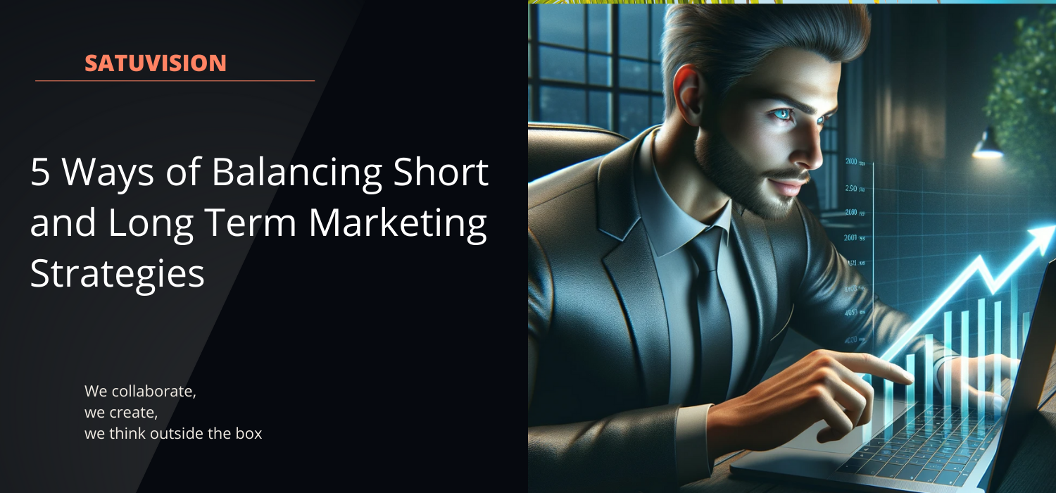 Balancing Short and Long Term Marketing Strategies